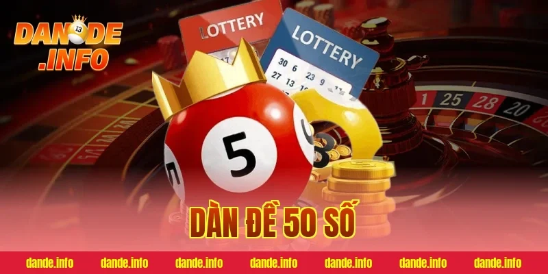 dàn đề 50 số