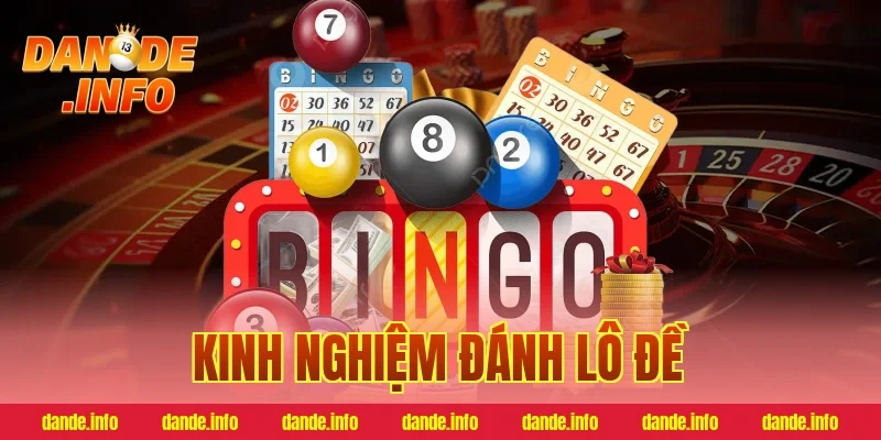 kinh nghiệm đánh lô đề